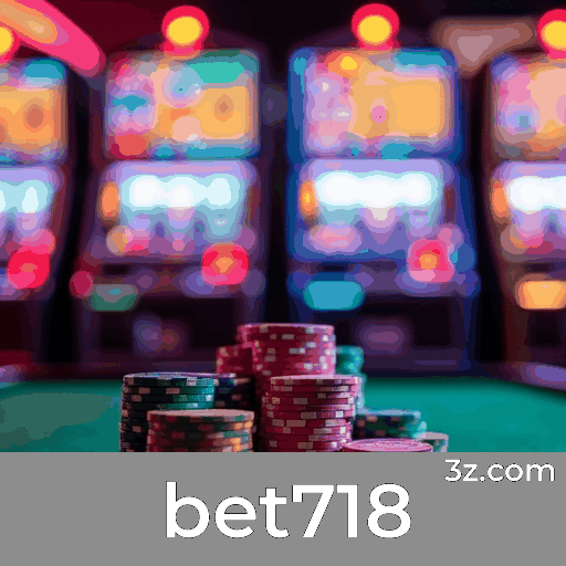bet718: Plataforma de Apostas Confiável e Segura